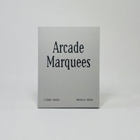 Arcade Marquees (1980-2020)