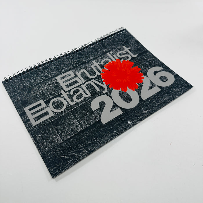 Brutalist Botany - 2026 Calendar