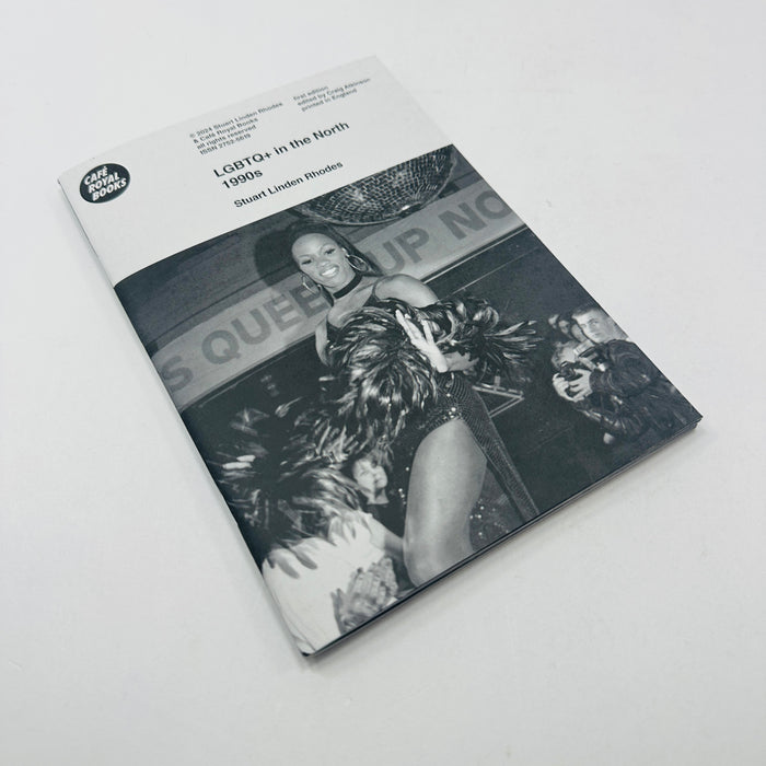 LGBTQ+ in the North 1990s - Stuart Linden Rhodes (Signed)