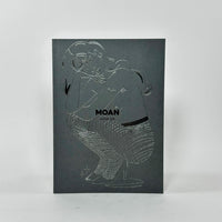 Moan #6 - Sexual Liberation is Political