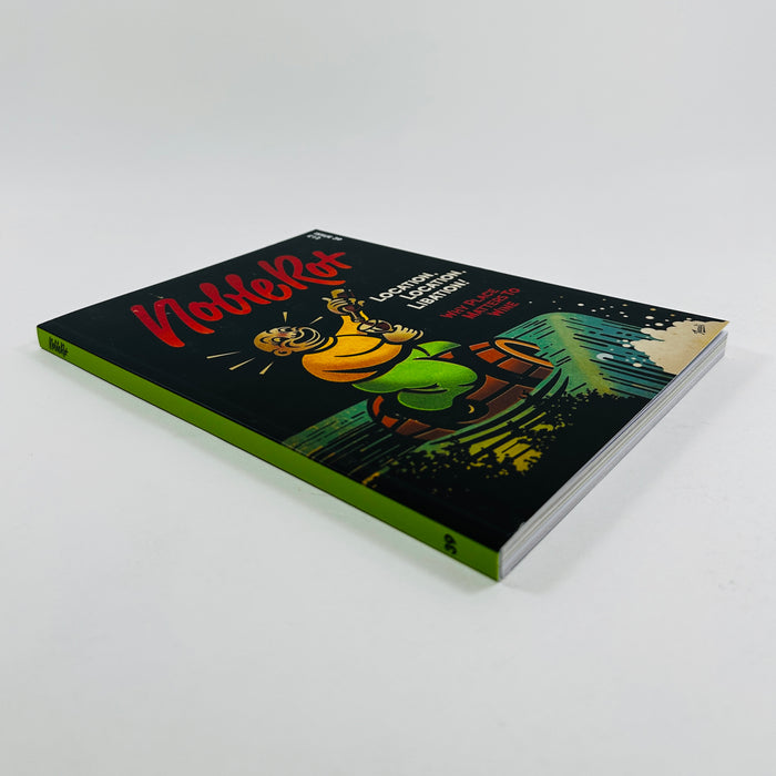 Noble Rot #39 - Location, Location, Libation!