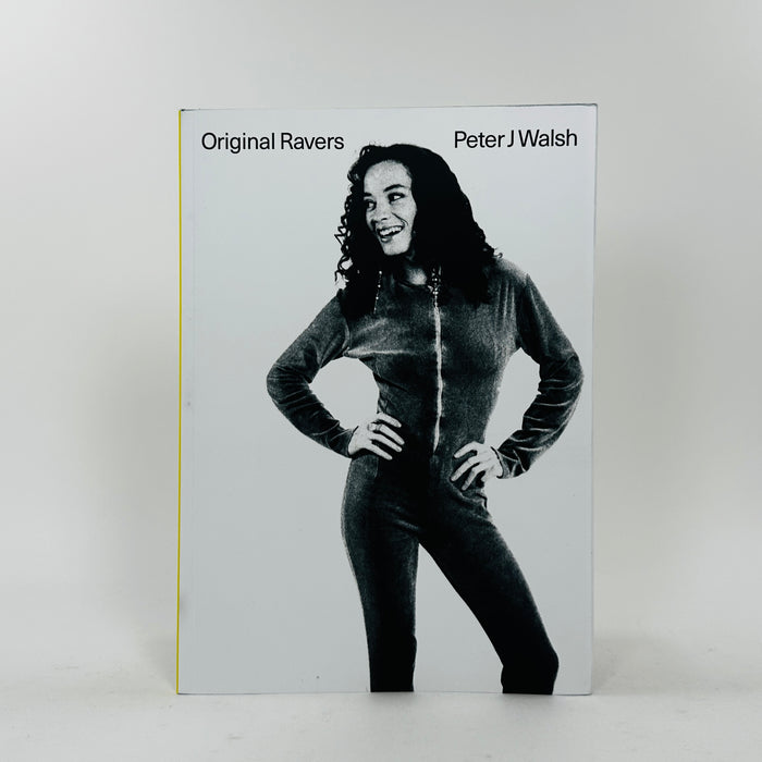 Original Ravers - Peter J Walsh