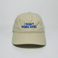 Sorry, I Don't Work Here Hat - Beige