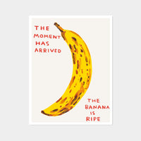 The Moment Has Arrived - David Shrigley Poster
