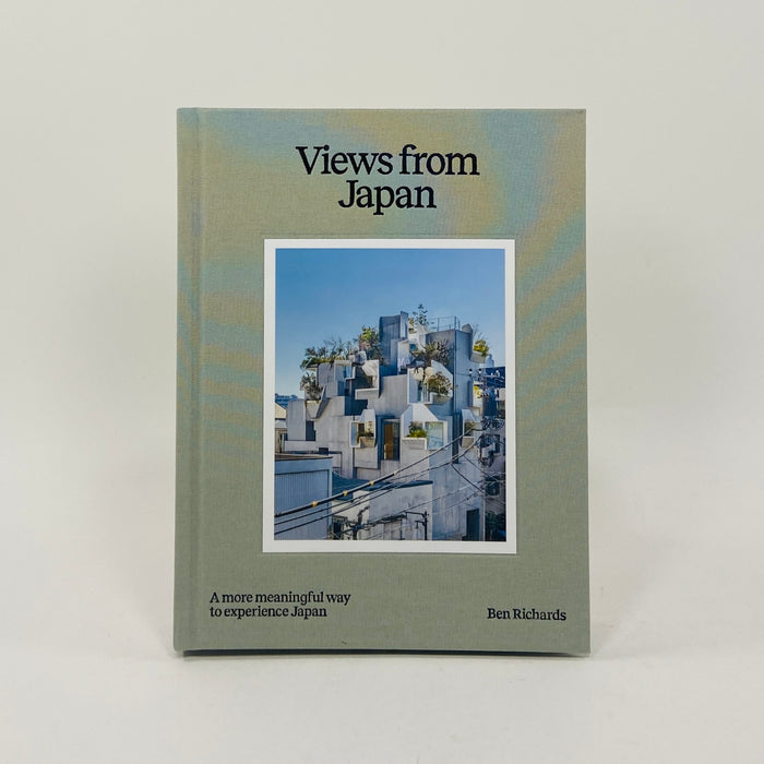 Views from Japan - A More Meaningful Way to Experience Japan