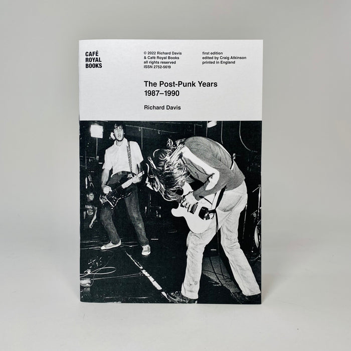 The Post Punk Years 1987–1990 - Richard Davis