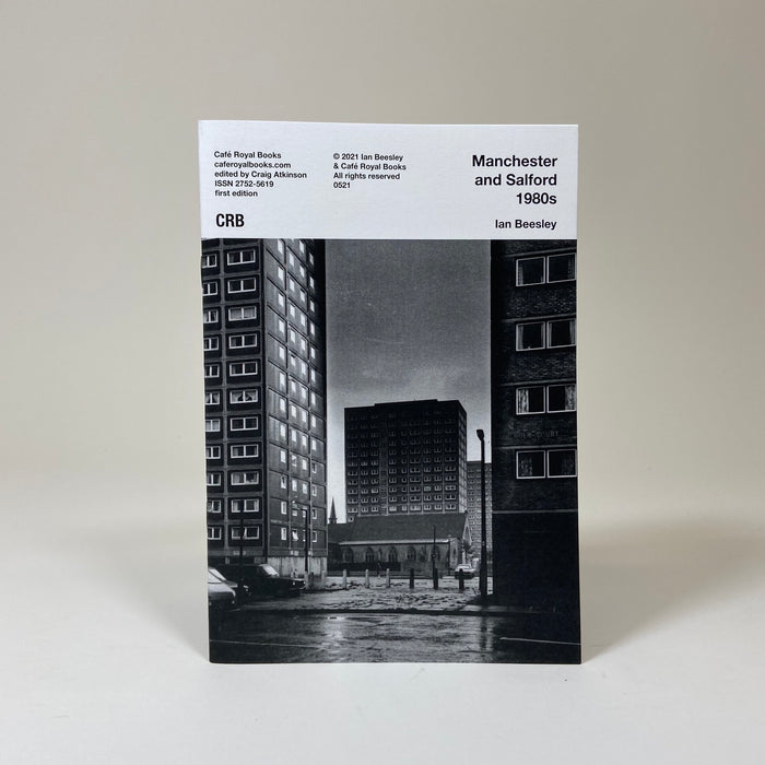 Manchester and Salford 1980s - Ian Beesley