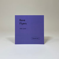 Rave Flyers 1990-2000