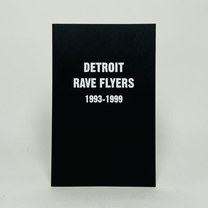 Detroit Rave Flyers (1993 -1999)