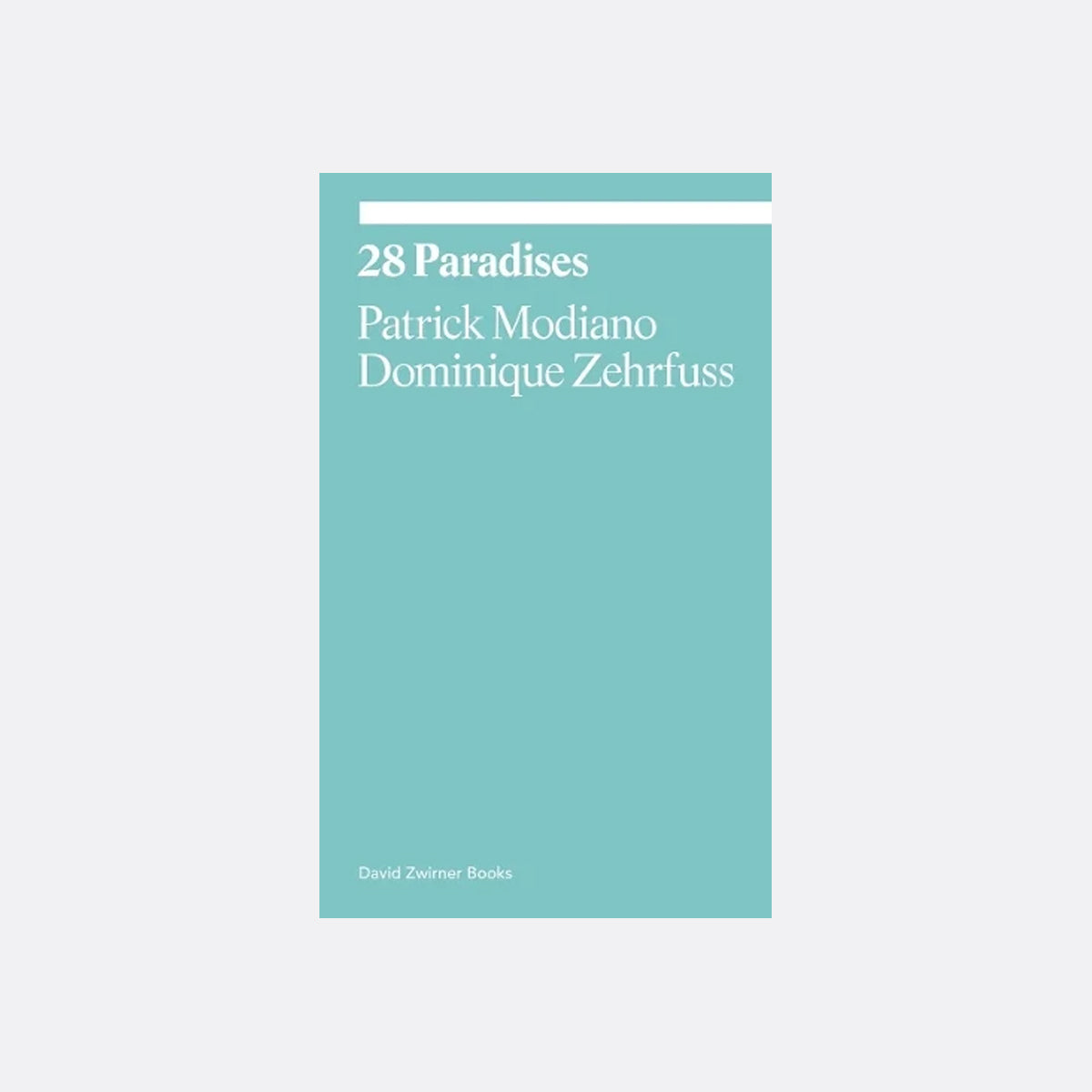 28 Paradises (Ekphrasis Collection)