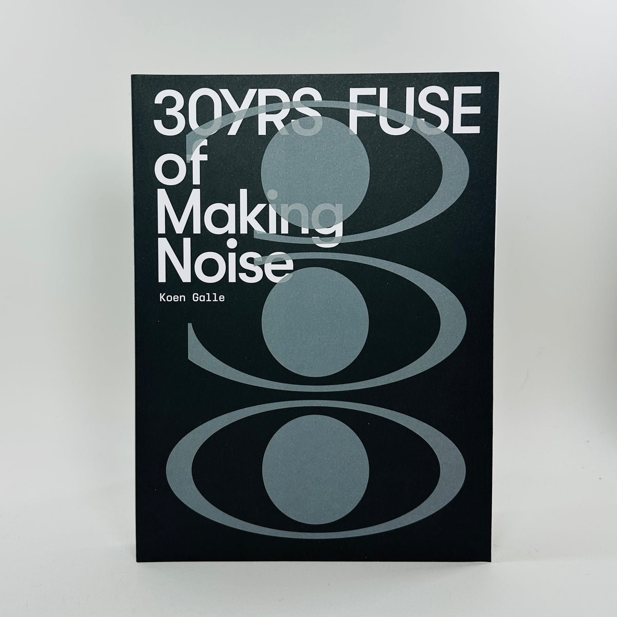 30YRS Fuse - 30 Years Of Making Noise