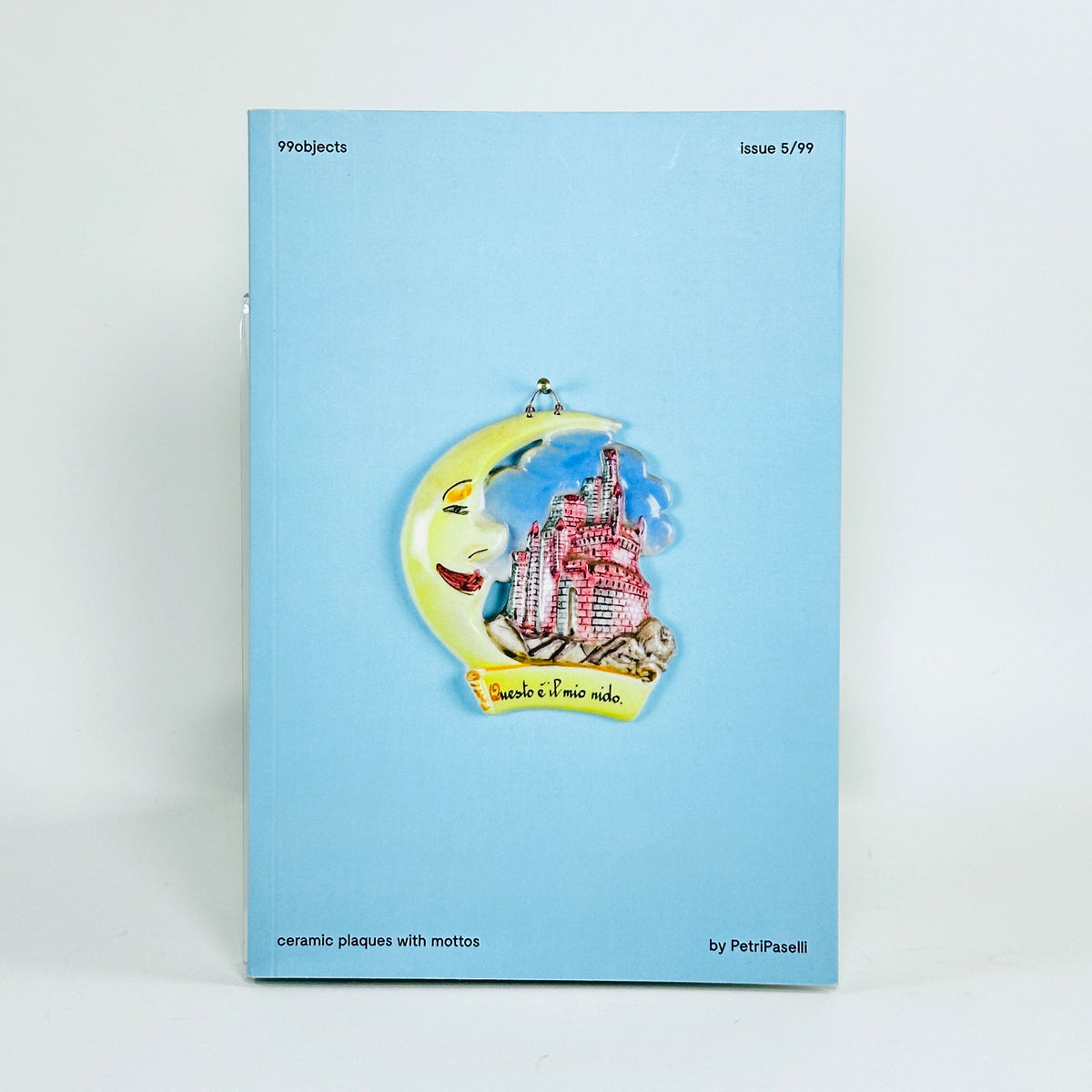 99 Objects #5 - Ceramic Plaques with Mottos