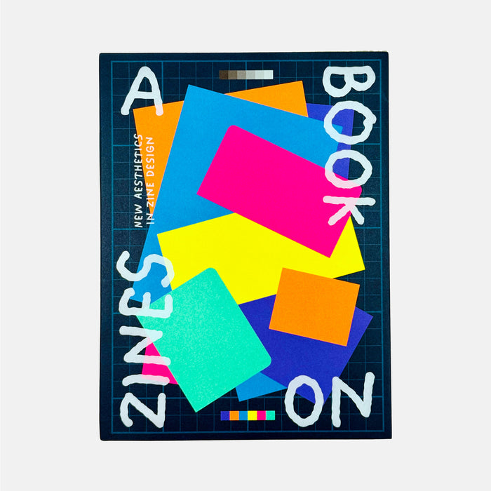 A Book on Zines - New Aesthetics in Zine Design