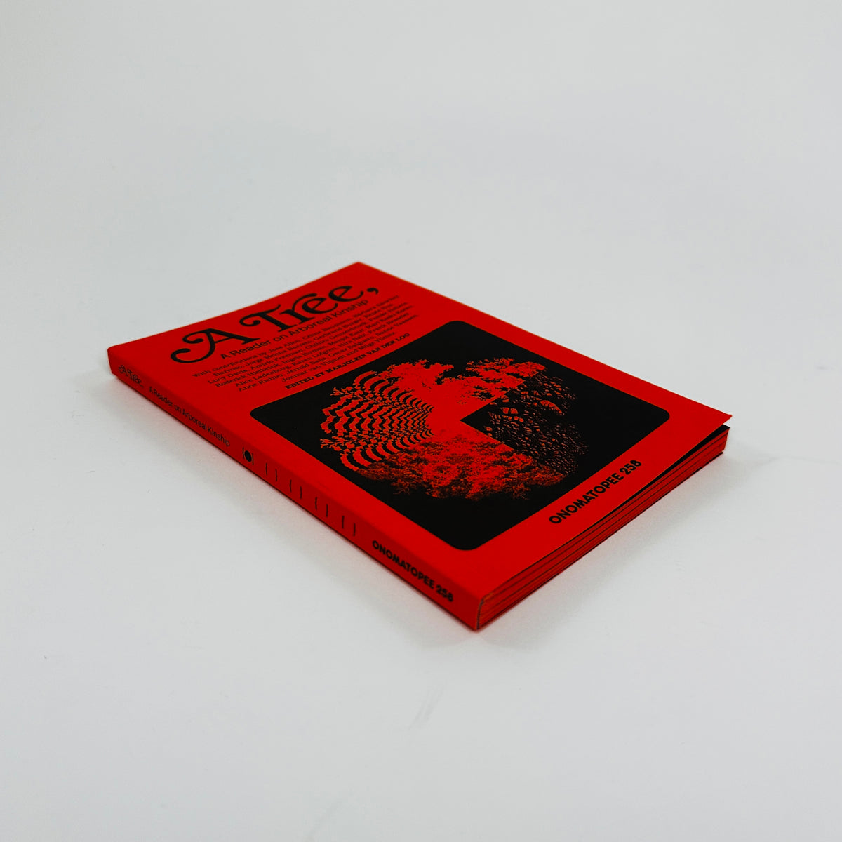 A Tree - A Reader on Arboreal Kinship