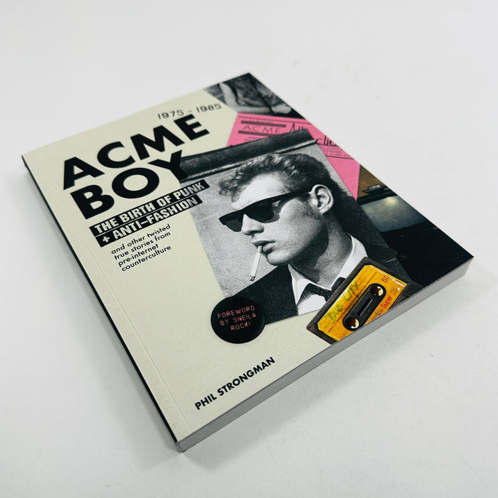 Acme BOY - The Birth of Punk & Anti-Fashion 1975-1985