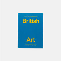 An Opinionated Guide To British Art