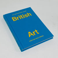 An Opinionated Guide To British Art