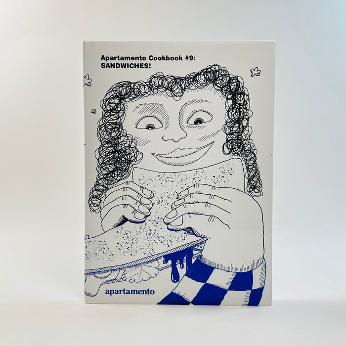 Apartamento Cookbook #9 - Sandwiches!