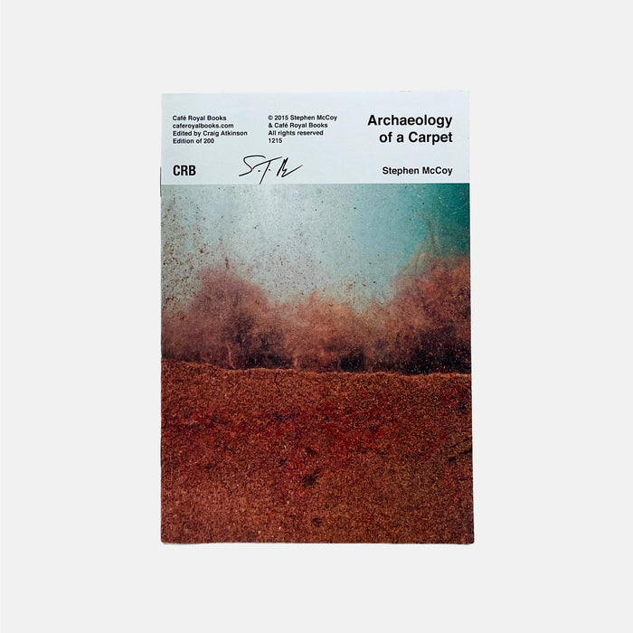 Archaeology of a Carpet - Stephen McCoy (Signed Copy)