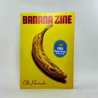 Banana Zine - Ellis Parrinder