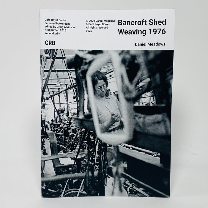 Bancroft Shed Weaving 1976 - Daniel Meadows