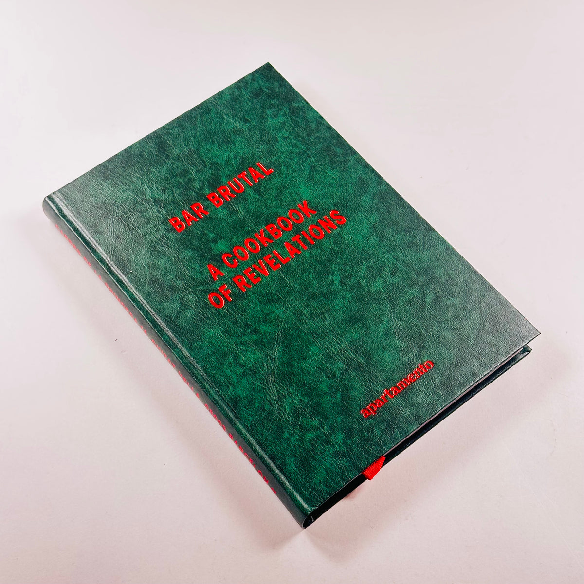 Bar Brutal - A Cookbook Of Revelations