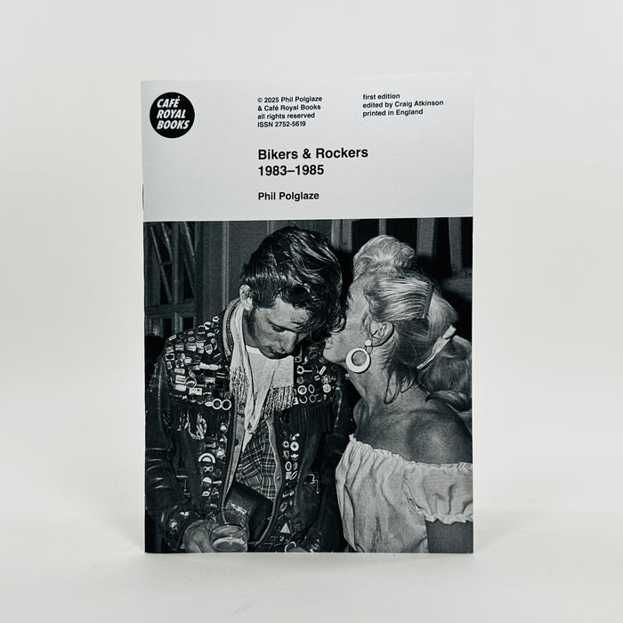 Bikers & Rockers 1983 - 1985 - Phil Polgaze