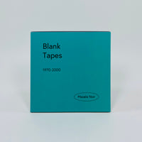 Blank Tapes (1970 - 2000)
