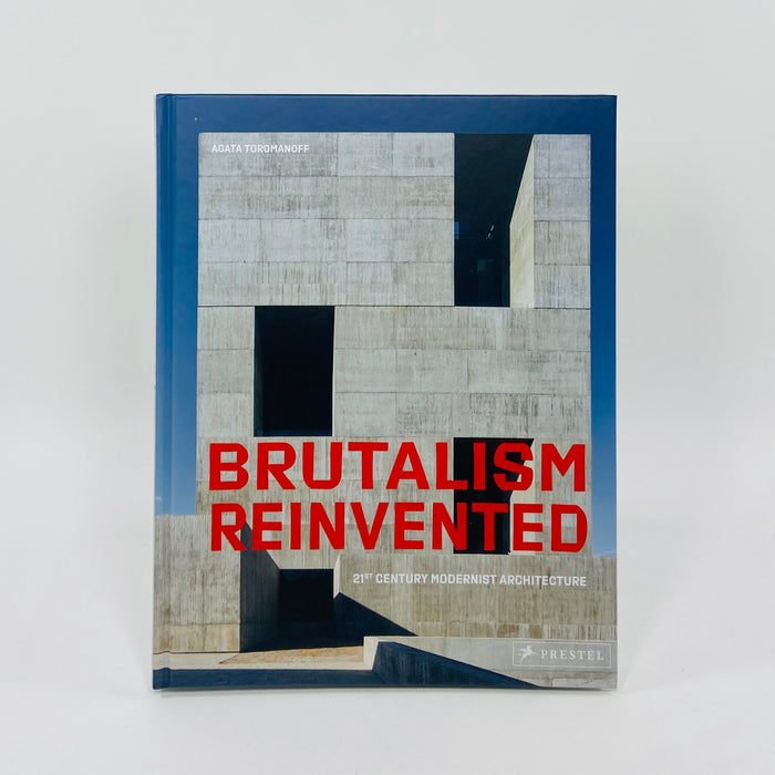 Brutalism Reinvented - 21st Century Modernist Architecture