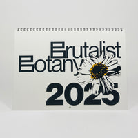 Brutalist Botany - 2025 Calendar