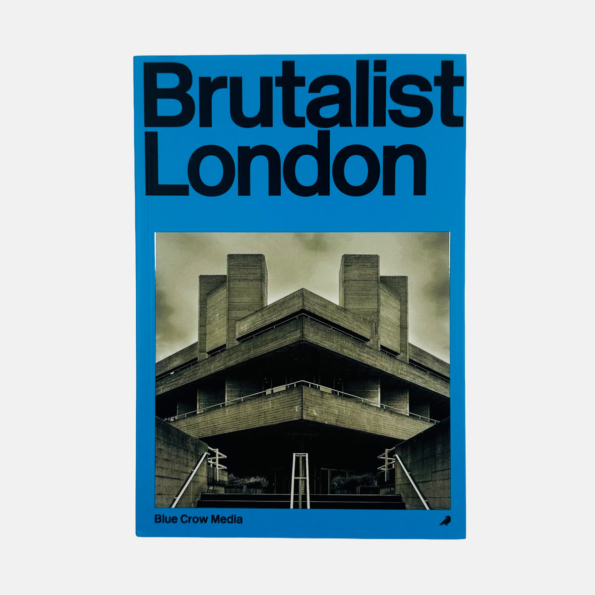 Brutalist London - A Photographic and Architectural Survey of London's Concrete Landmarks
