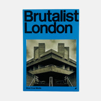 Brutalist London - A Photographic and Architectural Survey of London's Concrete Landmarks