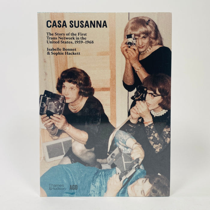 Casa Susanna - The Story of the First Trans Network in the United States, 1959-1968