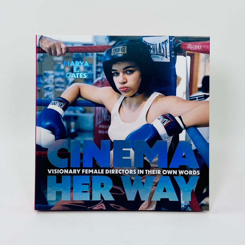 Cinema Her Way - Visionary Female Directors in Their Own Words