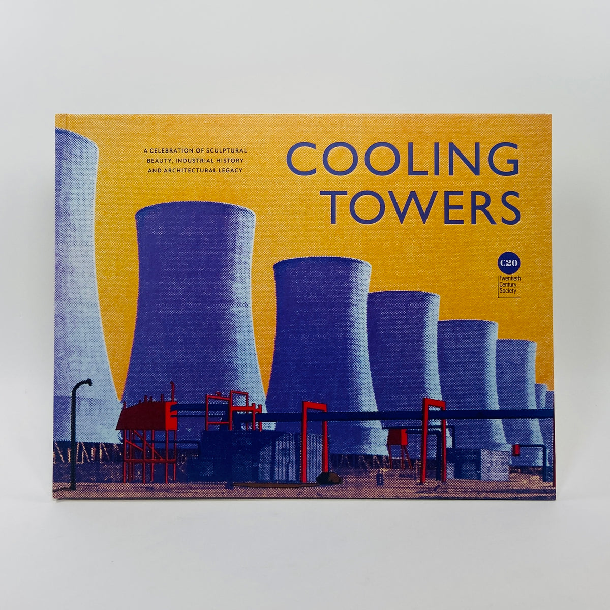 Cooling Towers - A Celebration of Sculptural Beauty, Industrial History and Architectural Legacy