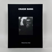 Crash Bang - Pictures from a Punk - 1976-1982