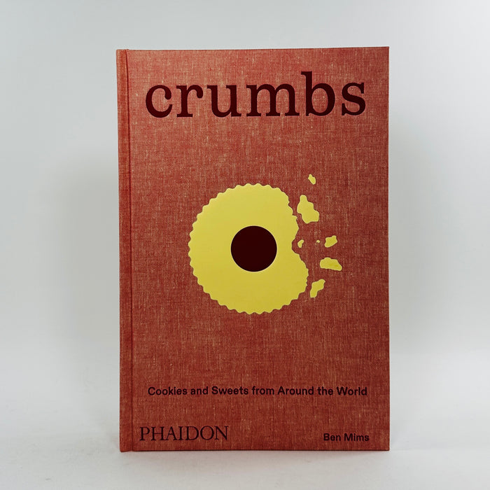 Crumbs - Cookies and Sweets from Around the World