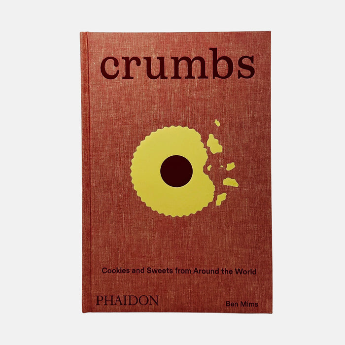 Crumbs - Cookies and Sweets from Around the World
