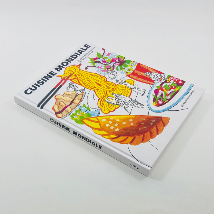 Cuisine Mondiale - An Artistic Cookbook