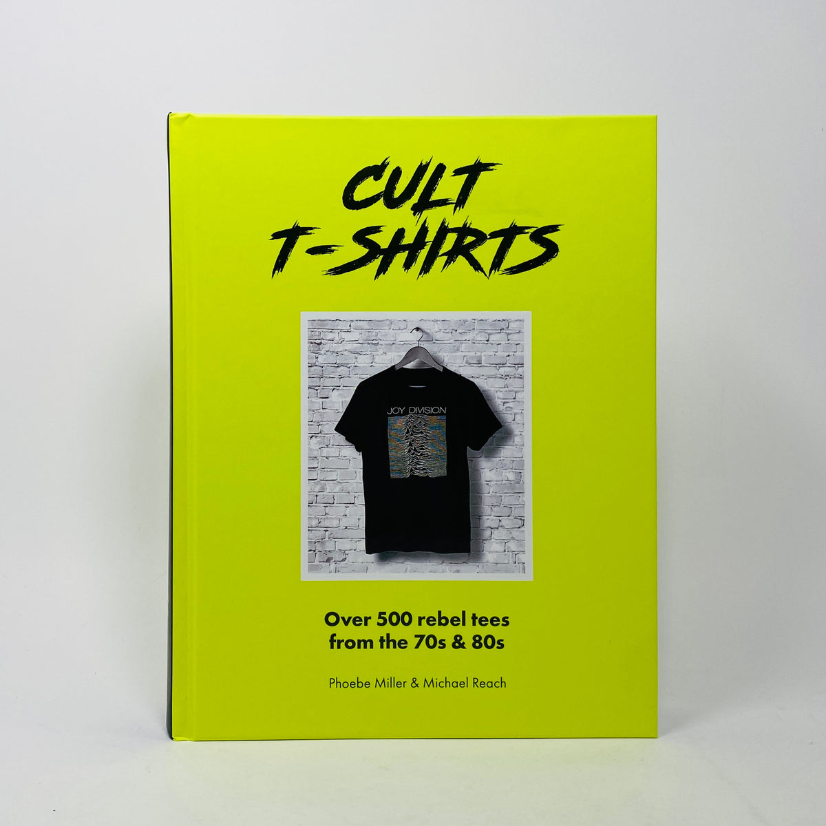 Cult T-Shirts - Over 500 Rebel Tees From the 70s and 80s