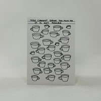 David Shrigley A6 Notebook - Drink Too Much Tea