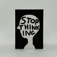 David Shrigley A6 Notebook - Stop Thinking