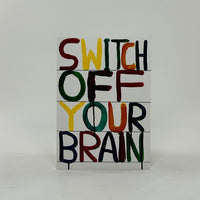 David Shrigley A6 Notebook - Switch off Your Brain
