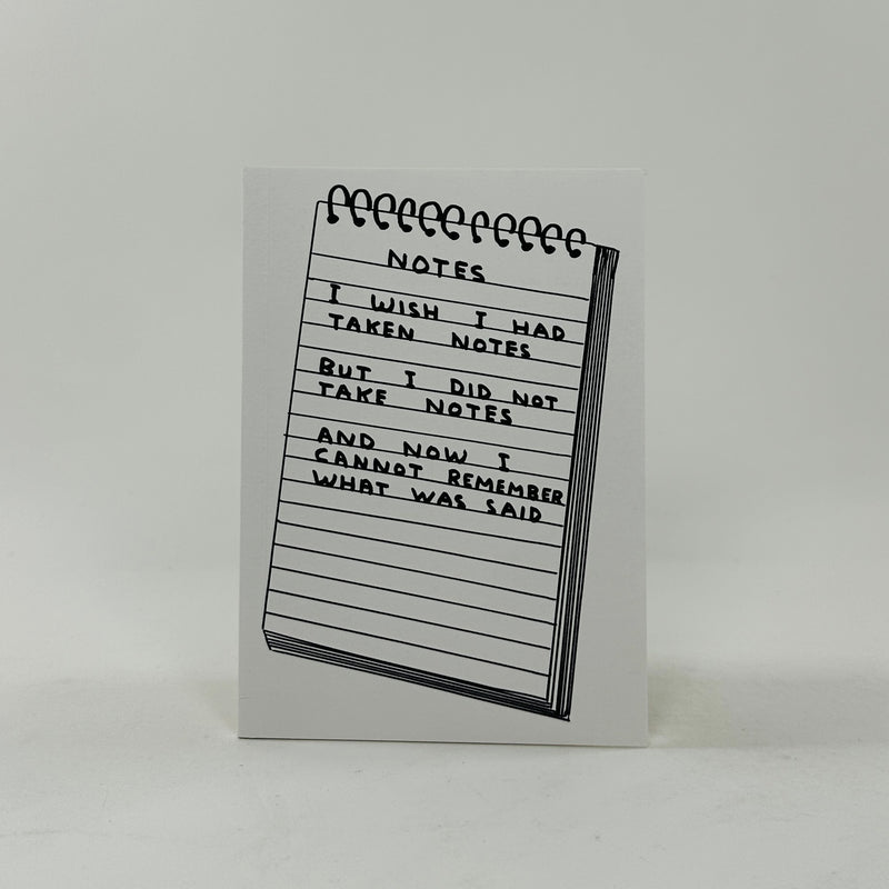 David Shrigley A6 Notebook - Wish I'd Taken Notes