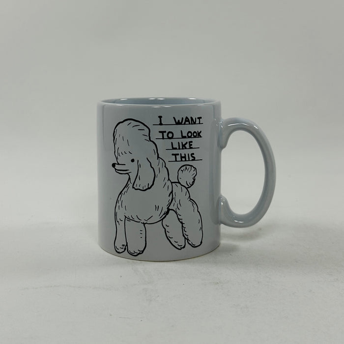 David Shrigley Mug - I Want to Look Like This