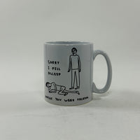 David Shrigley Mug - Sorry I Fell Asleep