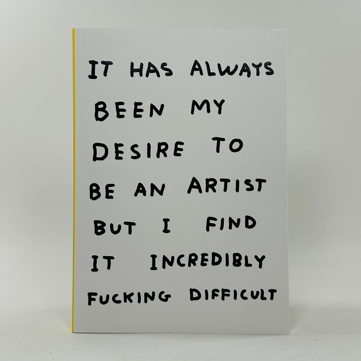 David Shrigley Sketchbook - Be An Artist