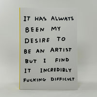David Shrigley Sketchbook - Be An Artist