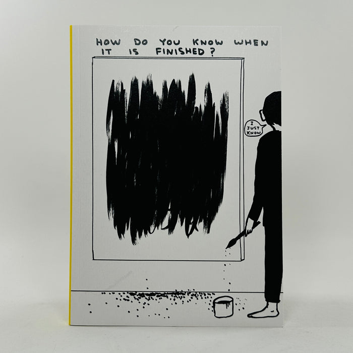 David Shrigley Sketchbook - How Do You Know