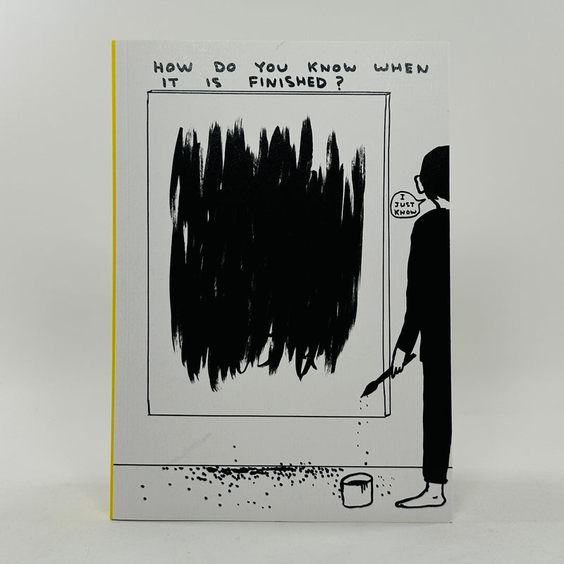 David Shrigley Sketchbook - How Do You Know